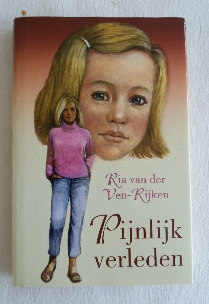 Pijnlijk verleden. Ria van der Ven-Rijken, Ophalen of Verzenden, Gelezen