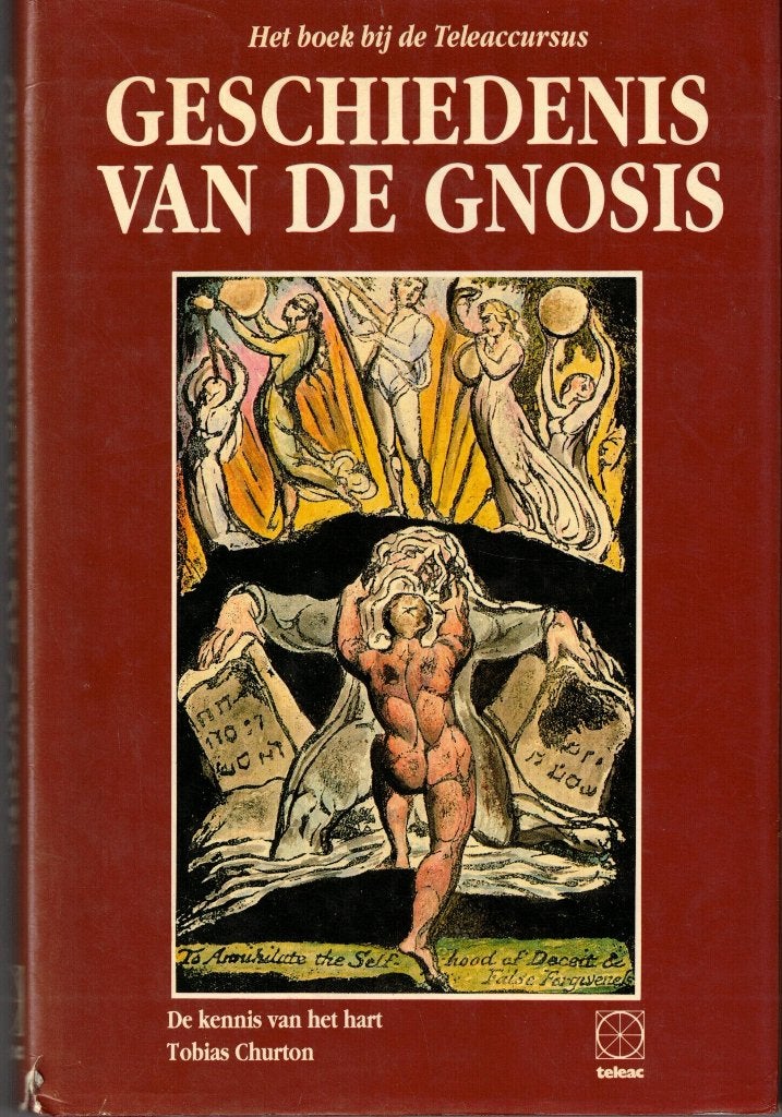 Geschiedenis van de gnosis. De kennis van het hart, Boeken, Gelezen, Achtergrond en Informatie, Tobias Churton, Ophalen of Verzenden