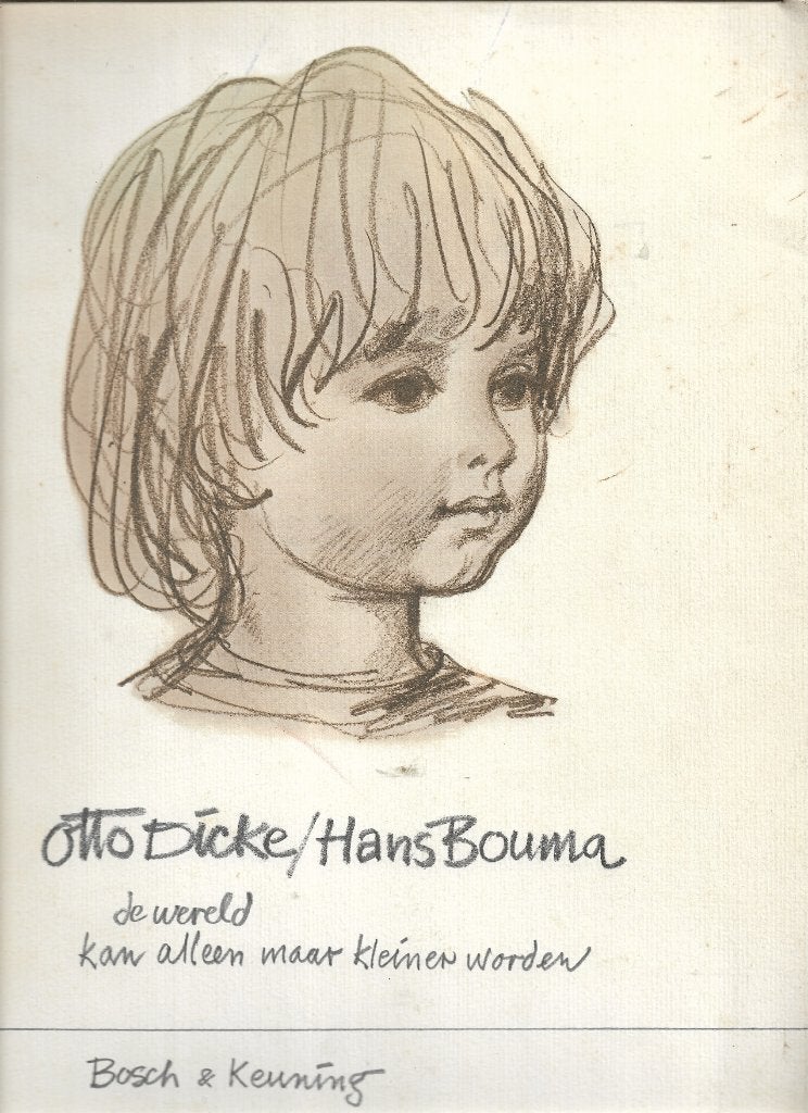 OTTO DICKE=DE WERELD KAN ALLEEN MAAR KLEINER WORDEN, Boeken, Ophalen of Verzenden, Gelezen