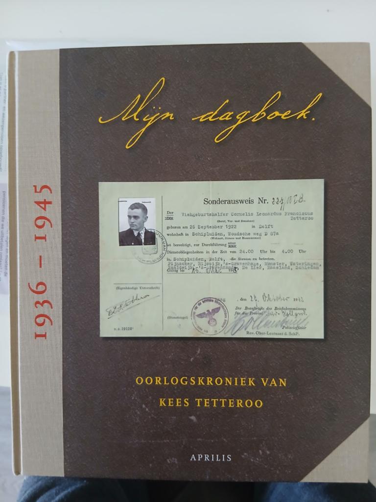 Mijn Dagboek 1936 - 1945: Oorlogskroniek van Kees Tetteroo"., Ophalen, Duitsland, Boek of Tijdschrift