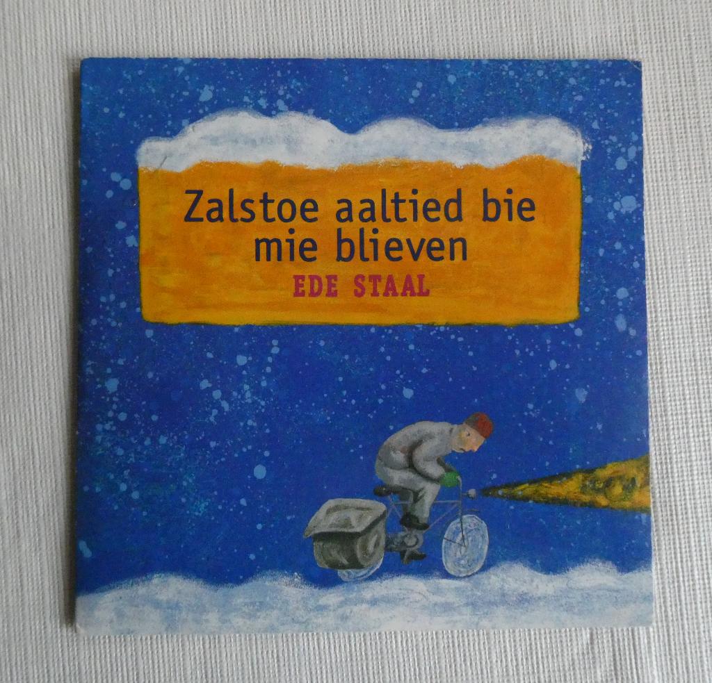Ede Staal – Zalstoe Aaltied Bie Mie Blieven, 1 single, Ophalen, Zo goed als nieuw, Overige genres