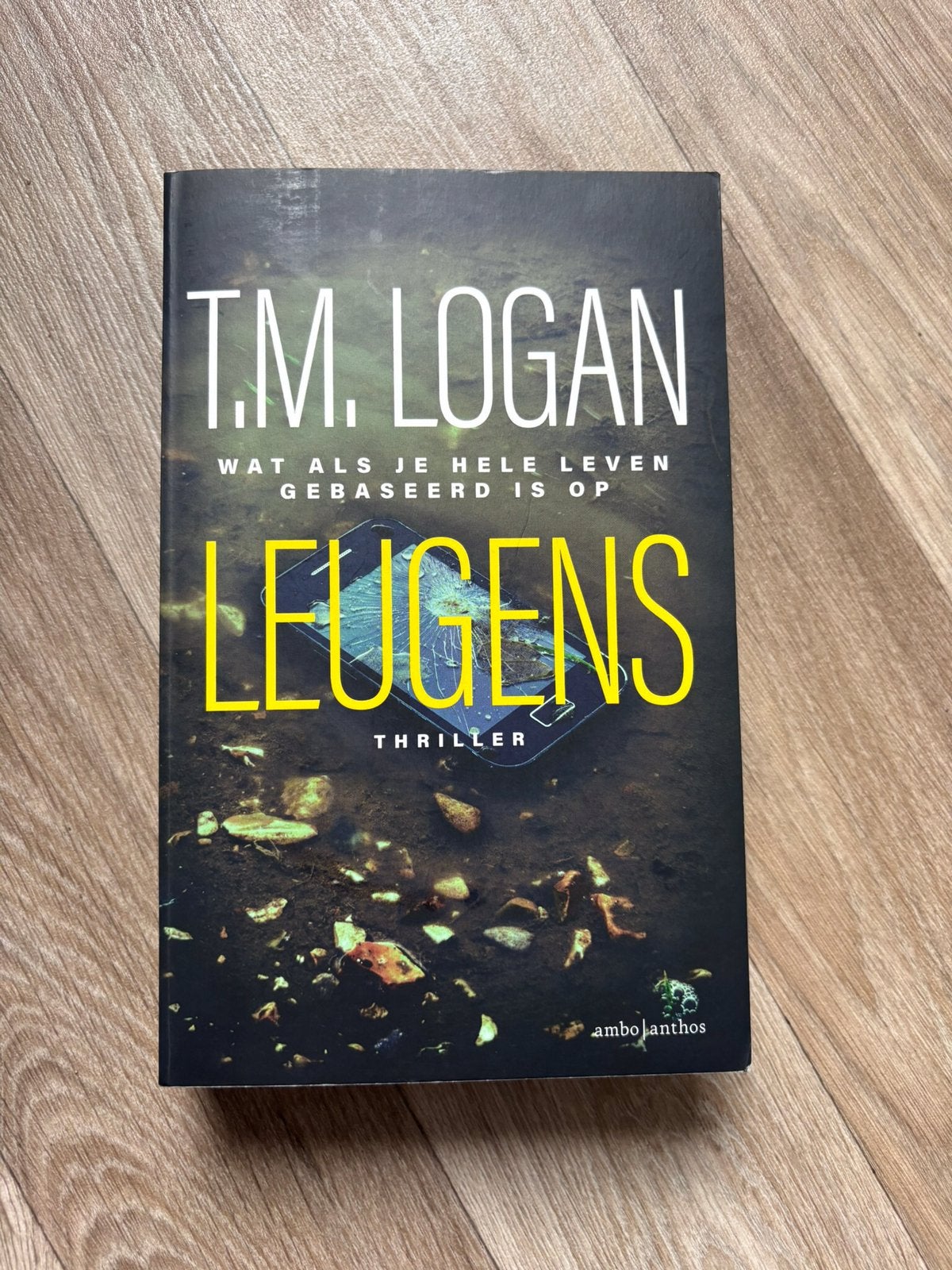 T.M. Logan - Leugens, Ophalen of Verzenden, Zo goed als nieuw, T.M. Logan, Nederland