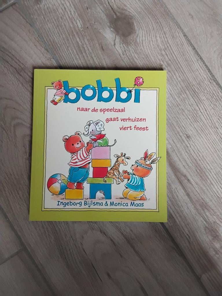 Bobbi naar de speelzaal, gaat verhuizen, viert feest, Ophalen of Verzenden, Nieuw, Ingeborg Bijlsma & Monica Maas