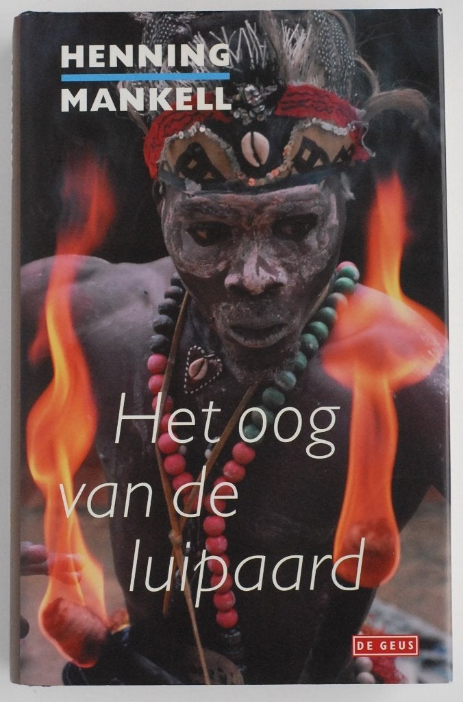 Oog van de luipaard - Henning Mankell - Spannende Roman 2005, Boeken, Europa overig, Verzenden, Henning Mankell, Zo goed als nieuw