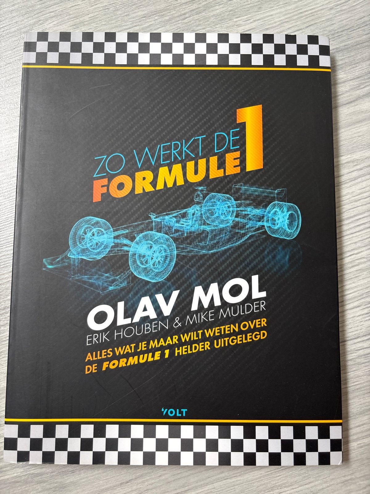 Zo Werkt de Formule 1 - Olav Mol, Erik Houben & Mike Mulder, Verzenden, Zo goed als nieuw, Algemeen