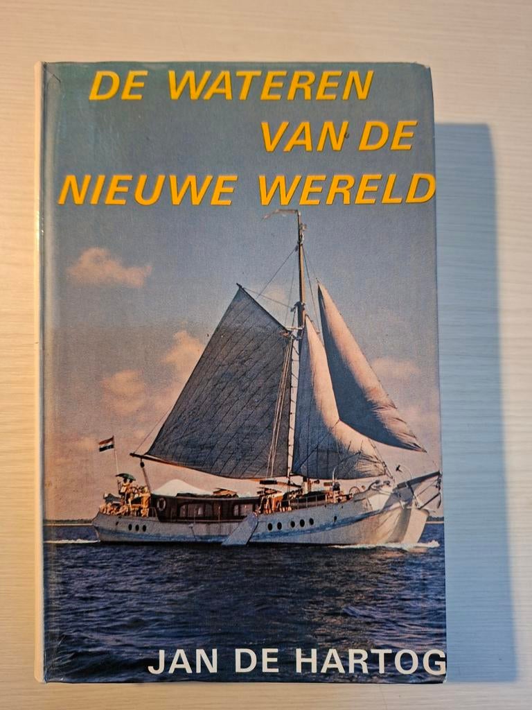De Wateren van de Nieuwe Wereld - Jan de Hartog, Boeken, Jan de Hartog, Ophalen of Verzenden, Reisgids of -boek, Noord-Amerika