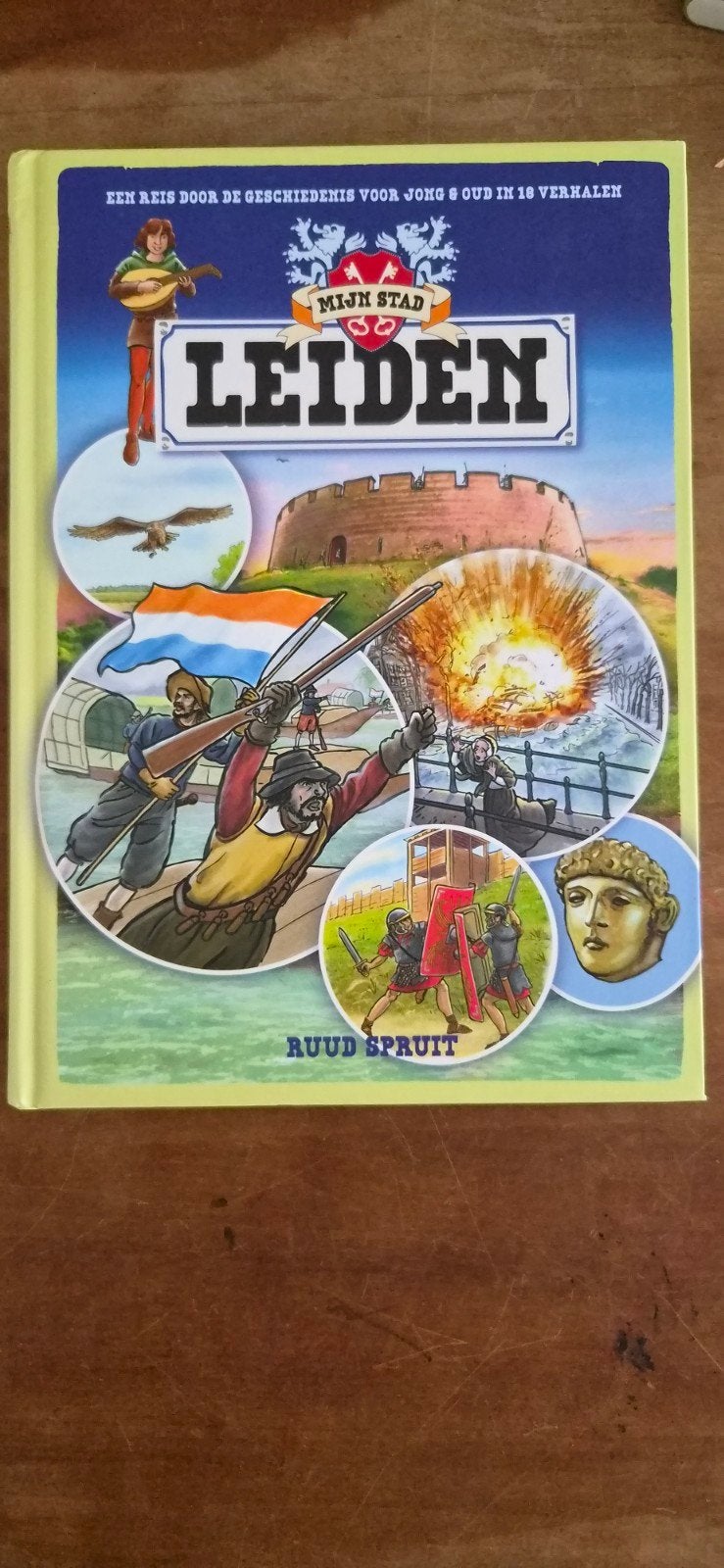 Mijn Stad Leiden: Een reis door de geschiedenis, Ophalen of Verzenden, 20e eeuw of later, Gelezen, Ruud Spruit