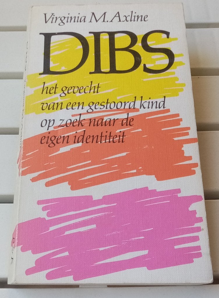 DIBS. Persoonlijkheidsontwikkeling door speltherapie, Boeken, Ophalen of Verzenden, Gelezen, Opvoeding tot 6 jaar, Virginia M Axline
