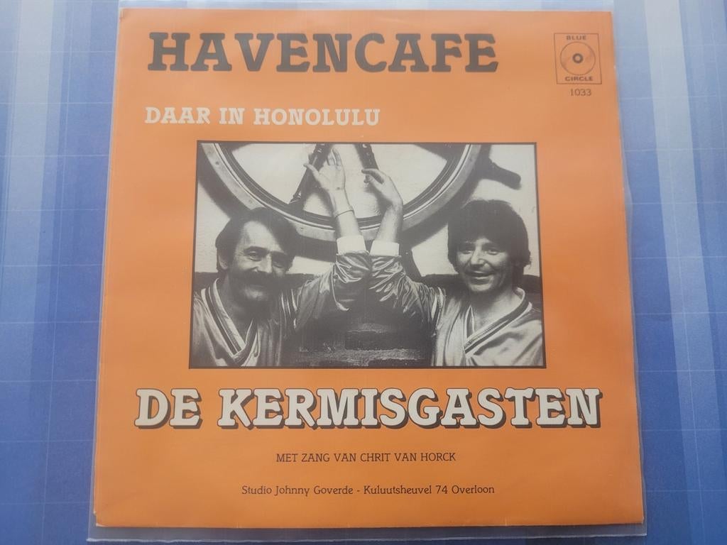 De Kermisgasten - Havencafe - Daar in Honolulu, Ophalen, Zo goed als nieuw, Overige formaten, Levenslied of Smartlap