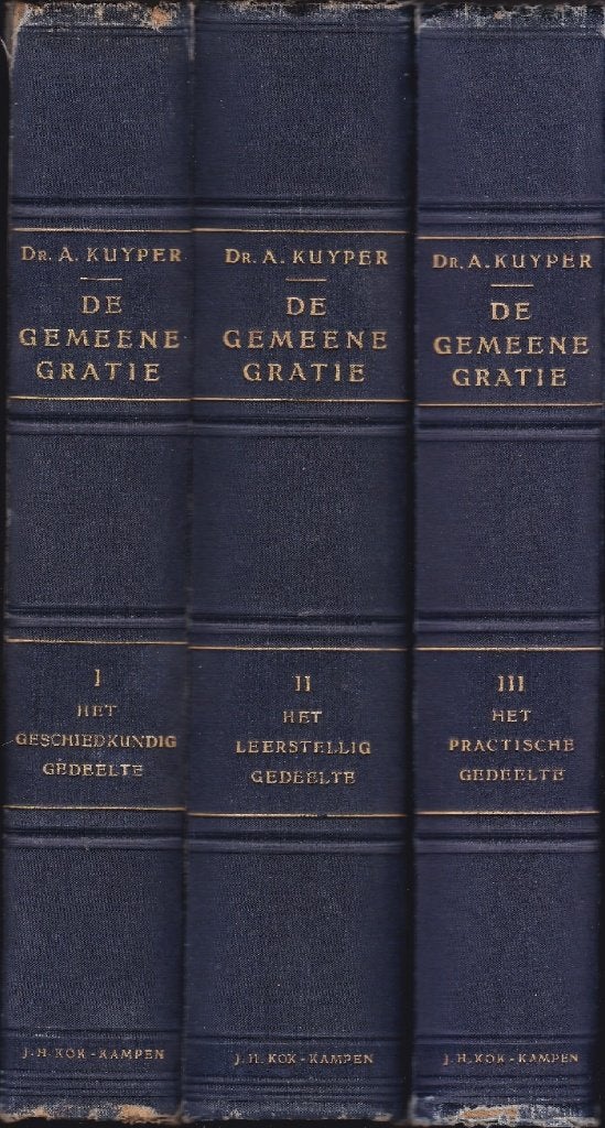 De Gemeene Gratie - Dr. Abraham Kuyper, Ophalen, Gelezen, Dr. A. Kuyper, Christendom | Protestants