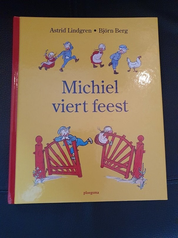 Michiel viert feest   van Astrid Lindgren  , Ophalen of Verzenden, Zo goed als nieuw, Fictie algemeen
