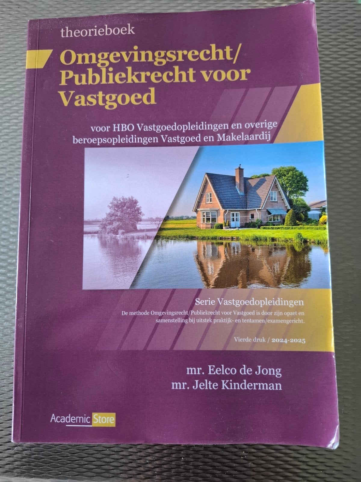 Omgevingsrecht/Publiekrecht voor Vastgoed HBO, Boeken, Nieuw, Mr. Eelco de Jong, mr. Jelte Kinderman, Gamma, HBO