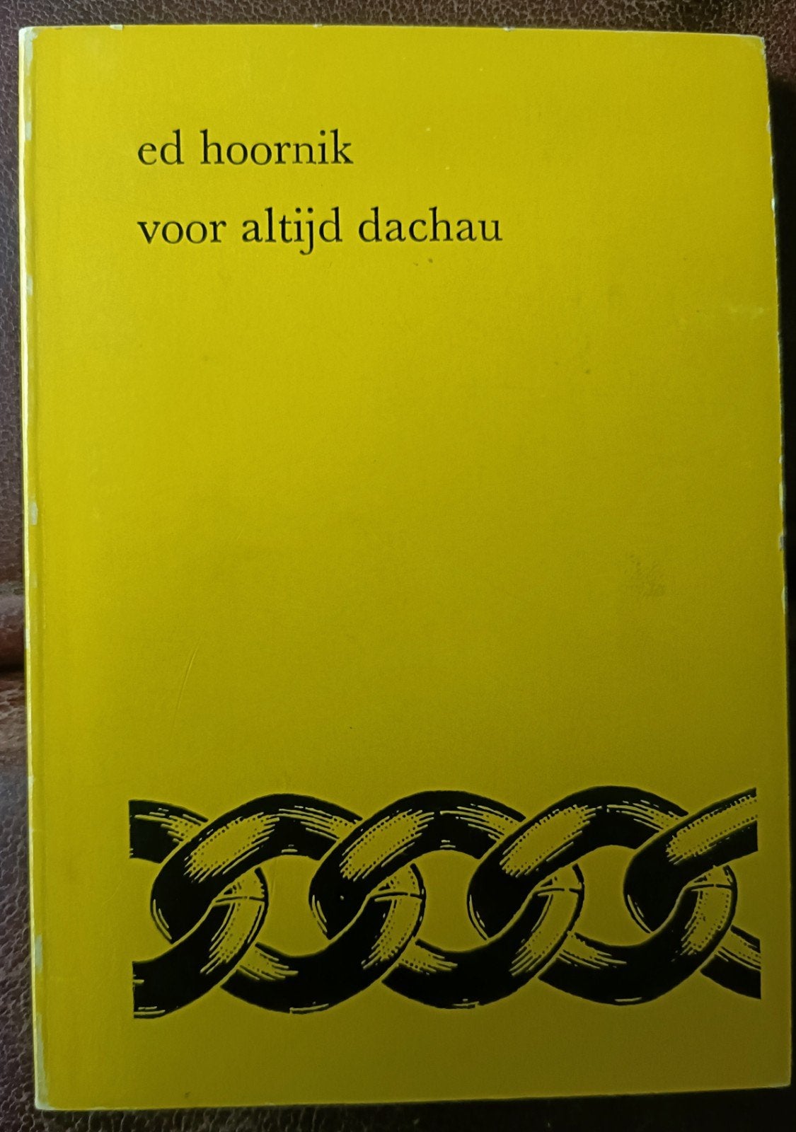 Voor altijd Dachau Ed Hoornik 1965, Ophalen of Verzenden, Tweede Wereldoorlog, Gelezen