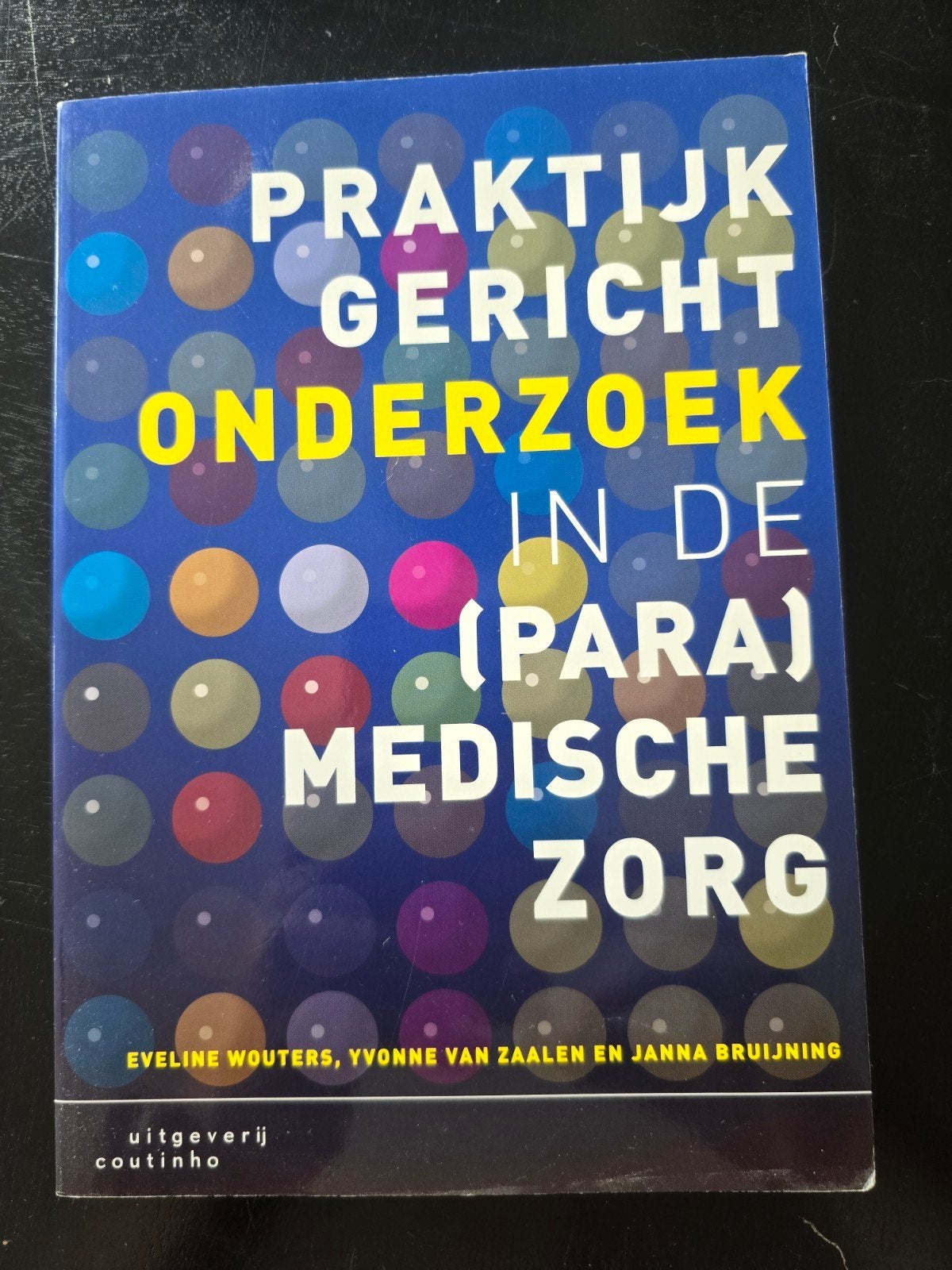 Praktijkgericht Onderzoek in de (Para)medische Zorg, Boeken, Gelezen, Eveline Wouters, Yvonne van Zaalen, Janna Bruijning, Gamma