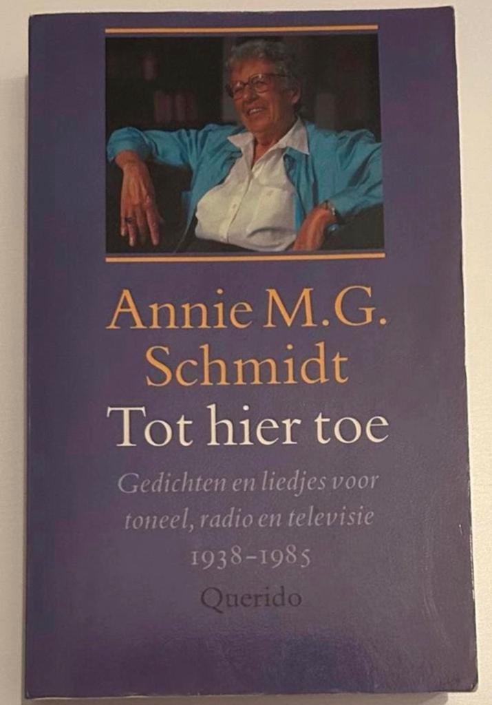 Tot hier toe Annie M.G. Schmidt, Ophalen of Verzenden, Zo goed als nieuw