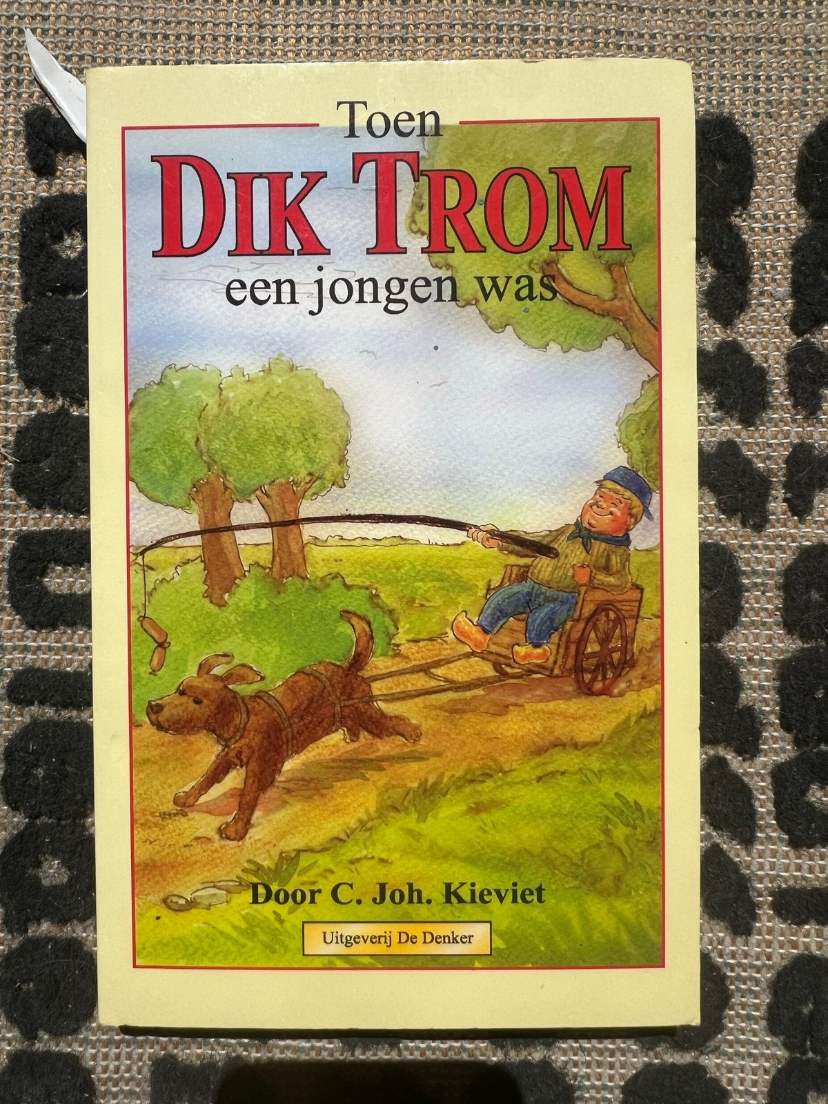 Toen Dik Trom een jongen was - C. Joh. Kieviet, Ophalen of Verzenden, Gelezen, Fictie algemeen