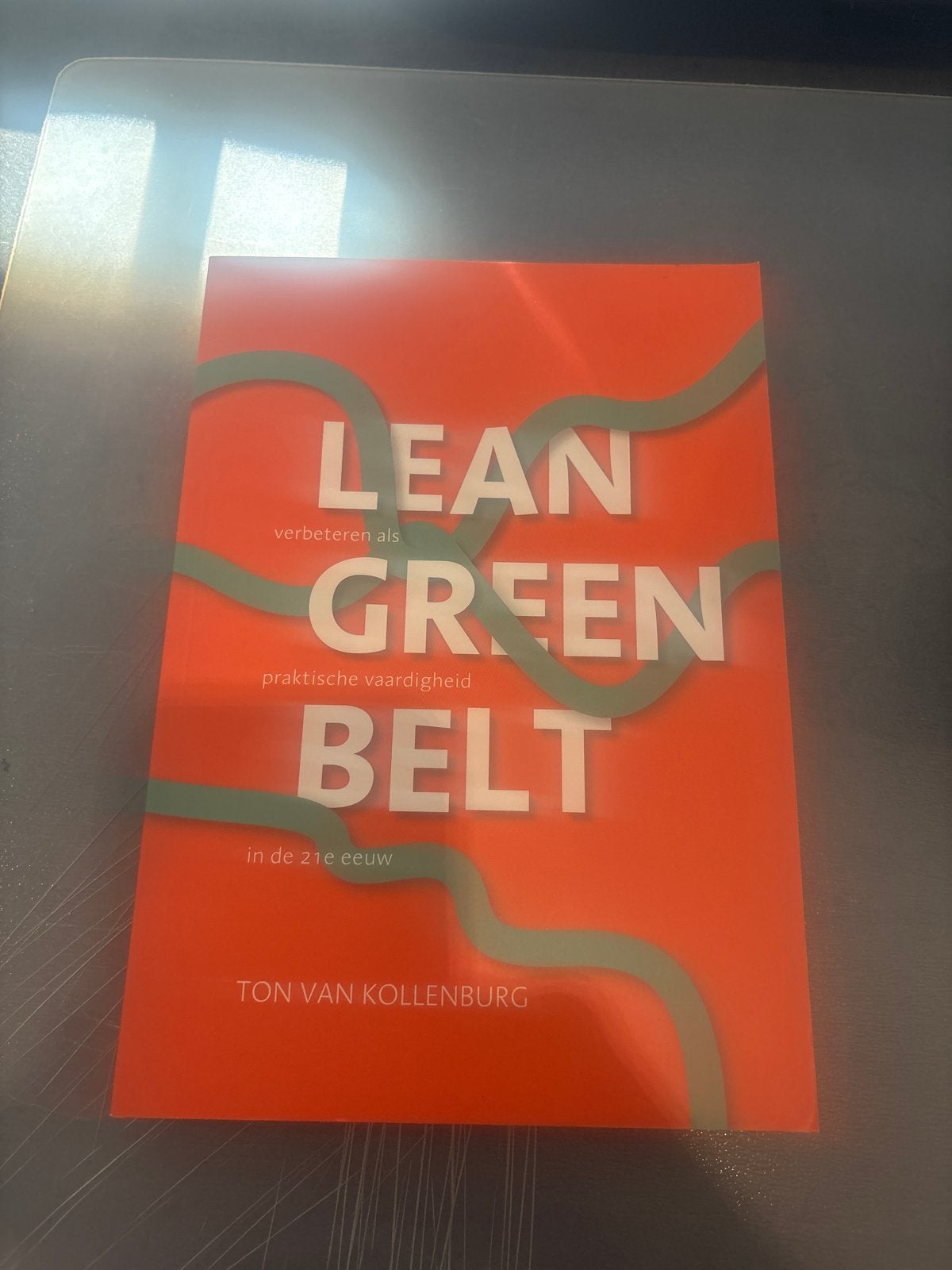 Lean Green Belt: Praktische Vaardigheid in de 21e Eeuw, Ophalen of Verzenden, Gamma, Zo goed als nieuw, HBO