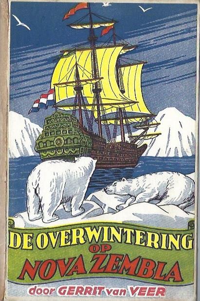 De overwintering op Nova Zembla-Gerrit van Veer, Verzenden, Zo goed als nieuw