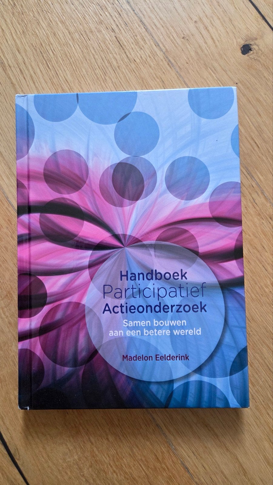 Handboek Participatief Actieonderzoek - Madelon Eelderink, Zo goed als nieuw, Madelon Eelderink, Gamma, HBO