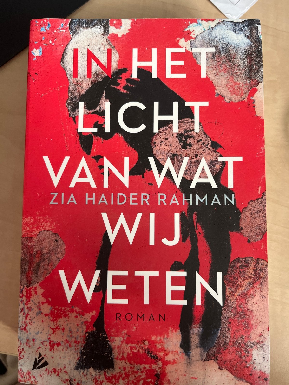 In het licht van wat wij weten - Zia Haider Rahman, Ophalen of Verzenden, Gelezen, Europa overig