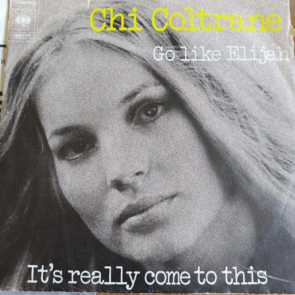 Chi Coltrane - Go Like Elijah / It's Really Come To This, Cd's en Dvd's, Vinyl Singles, Ophalen of Verzenden, 1970 - 1979, Gebruikt