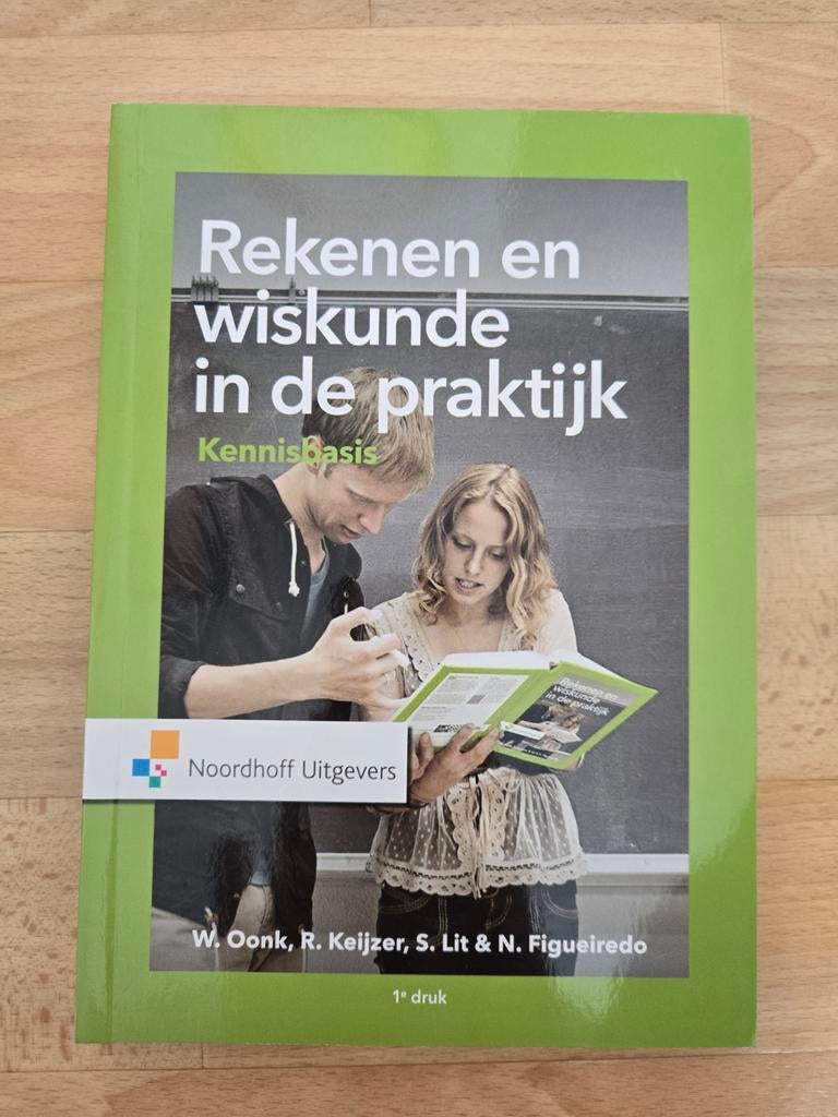 Rekenen en wiskunde in de praktijk KennisBasis, Boeken, W. Oonk, R. Keijzer, S. Lit & N. Figueiredo, Ophalen of Verzenden, Zo goed als nieuw