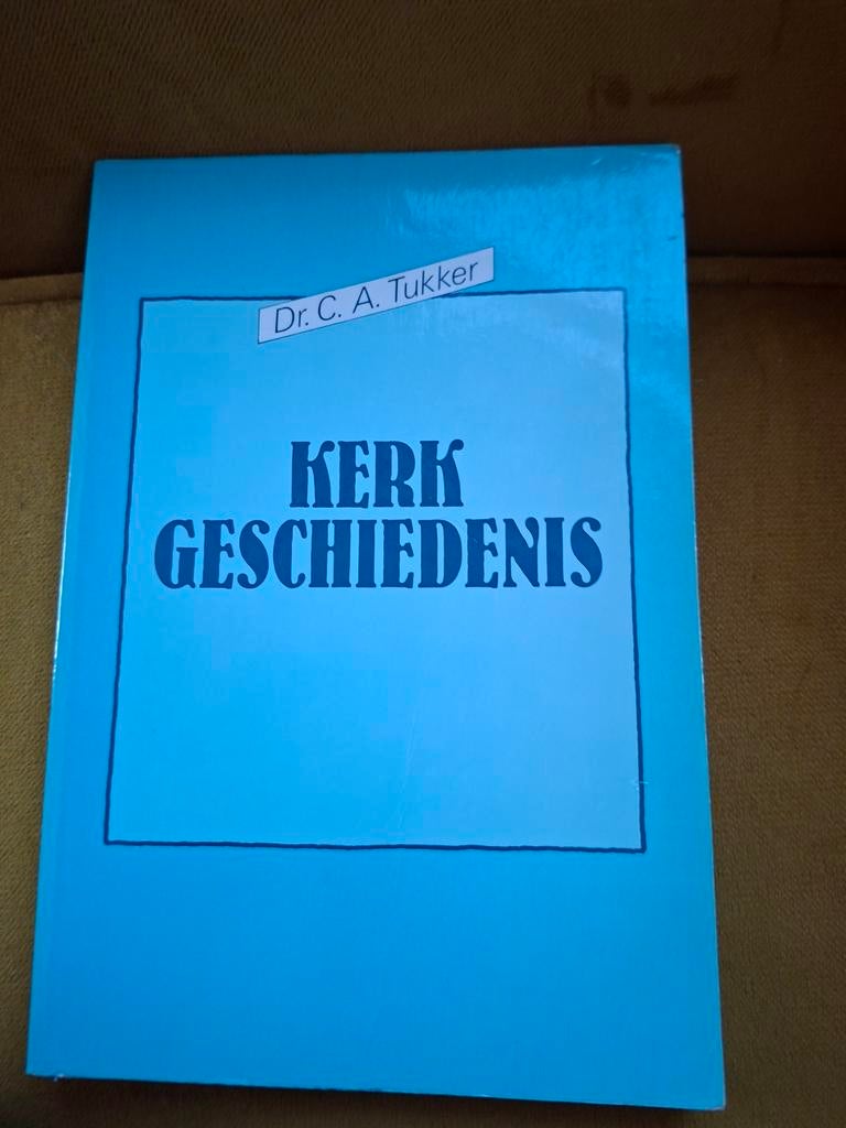 Kerkgeschiedenis - Dr. C.A. Tukker, Boeken, Godsdienst en Theologie, Ophalen of Verzenden