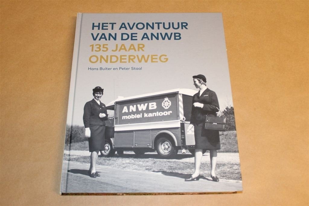 Het avontuur van de ANWB — 135 jaar onderweg, Boeken, Ophalen of Verzenden, Zo goed als nieuw