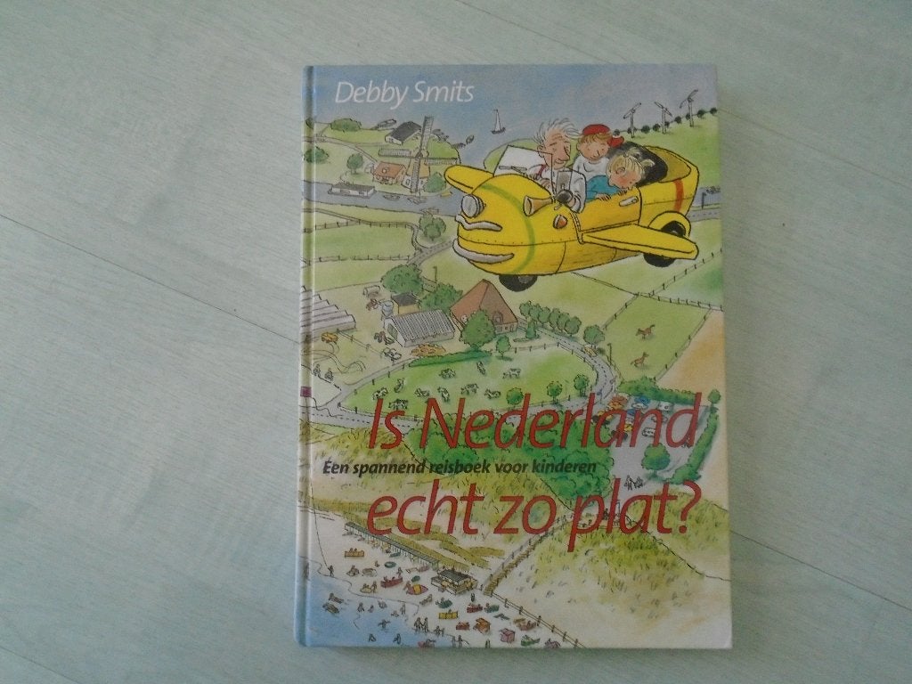 is nederland echt zo plat, debby smits, Ophalen of Verzenden, Zo goed als nieuw, Debby smits