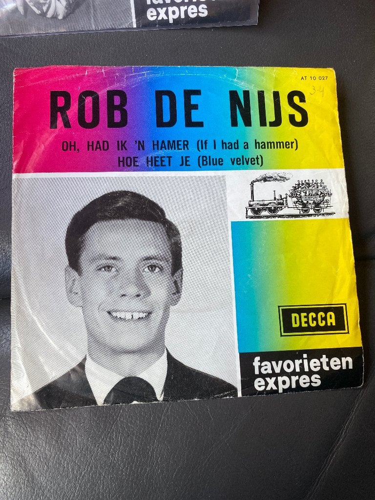 Rob de Nijs - Oh, Had Ik 'n Hamer / Hoe Je (7 inch vinyl), Gebruikt, Fotohoes, 7 inch, Ophalen of Verzenden