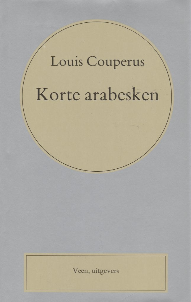 Wilniswinde Majesteit Korte arabesken Eline Vere Schimmen v, Ophalen of Verzenden, Zo goed als nieuw, Nederland, 10x Louis Couperus