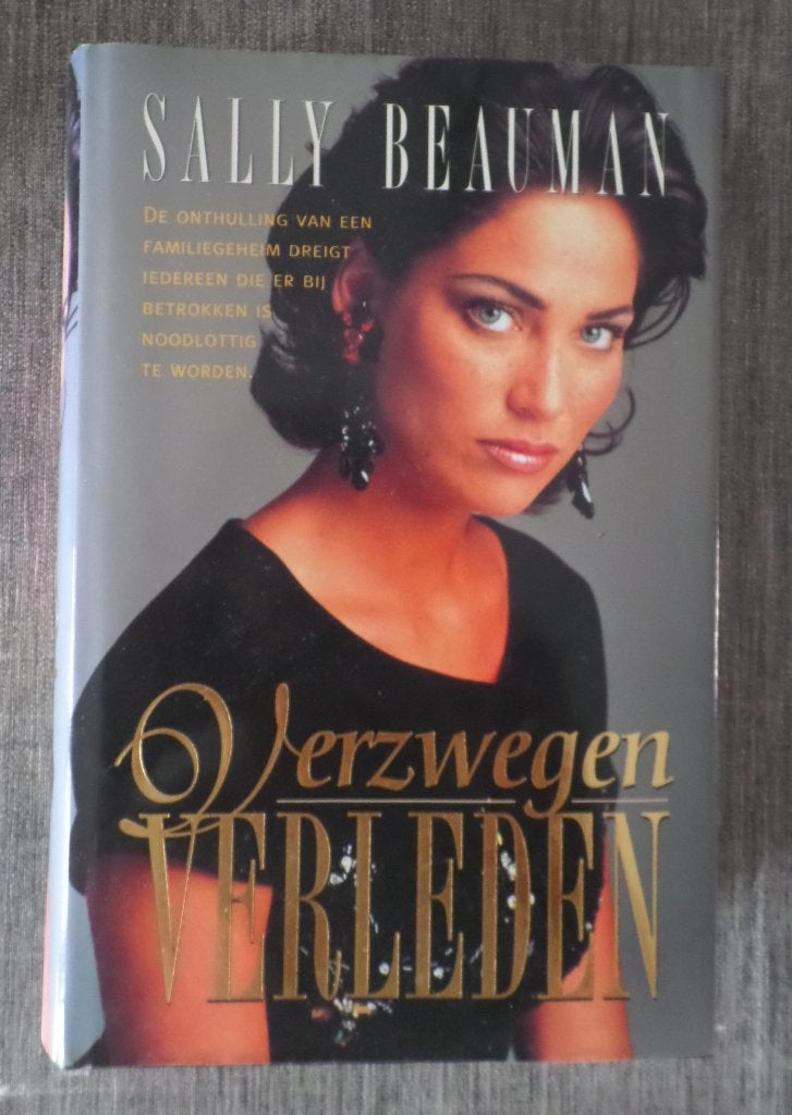 Sally Beauman  Verzwegen verleden, Europa overig, Ophalen of Verzenden, Zo goed als nieuw, Sally Beauman