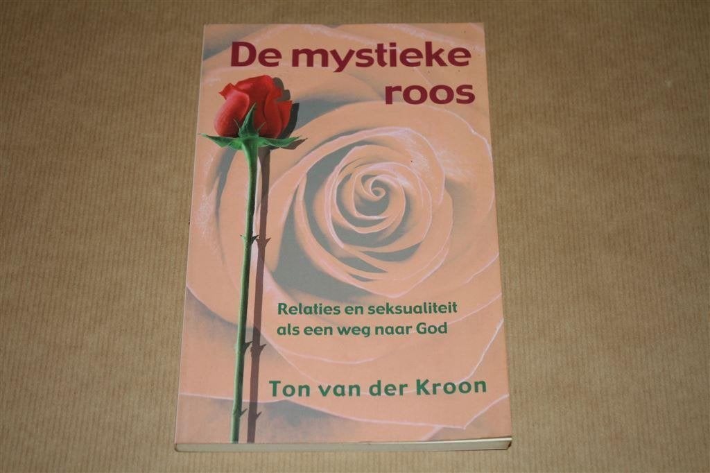 De mystieke roos. Relaties en seksualiteit als weg naar God., Ophalen of Verzenden, Gelezen, Overige onderwerpen, Achtergrond en Informatie