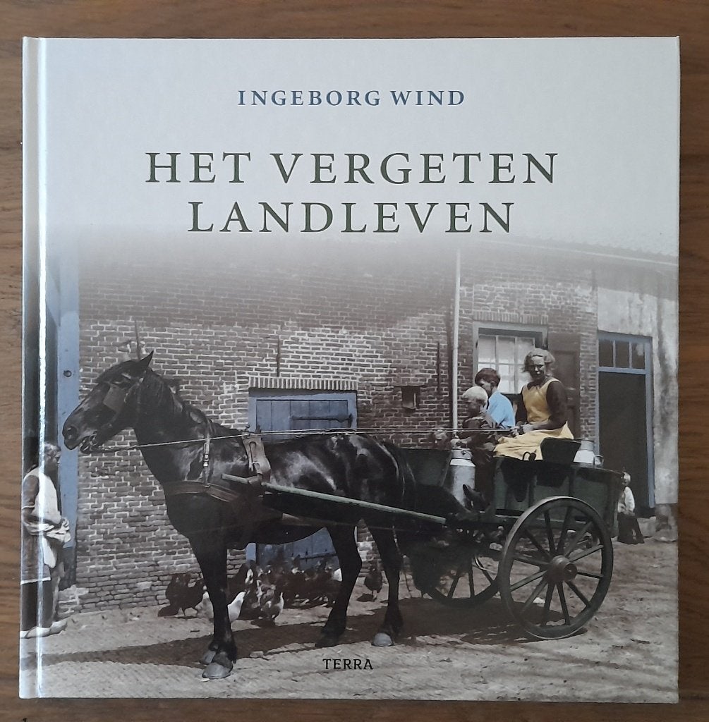 Ingeborg Wind - Het vergeten landleven, Ophalen of Verzenden, 20e eeuw of later, Gelezen, Ingeborg Wind