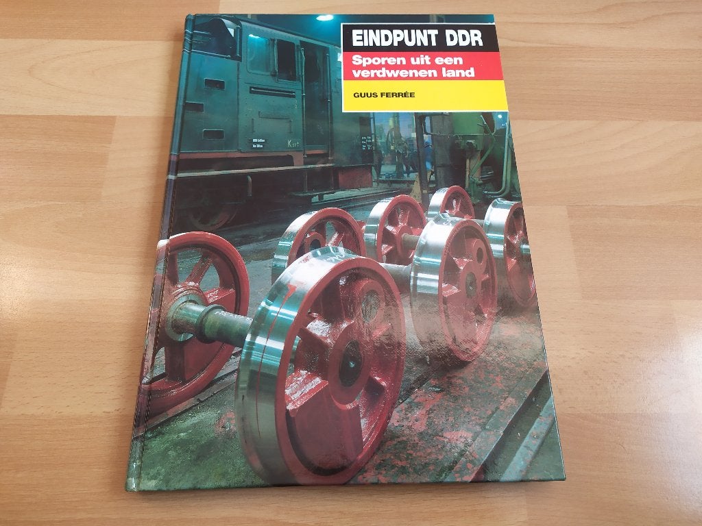 Eindpunt DDR - Sporen uit een verdwenen land, Ophalen of Verzenden, Gelezen, Trein