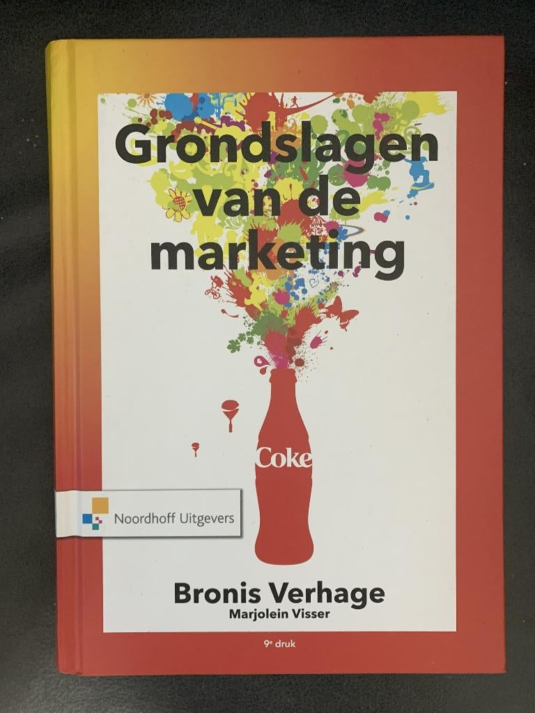 Grondslagen van de marketing - Bronis Verhage 9e Druk, Ophalen of Verzenden, Zo goed als nieuw, Economie en Marketing, Bronis Verhage; Marjolein Visser