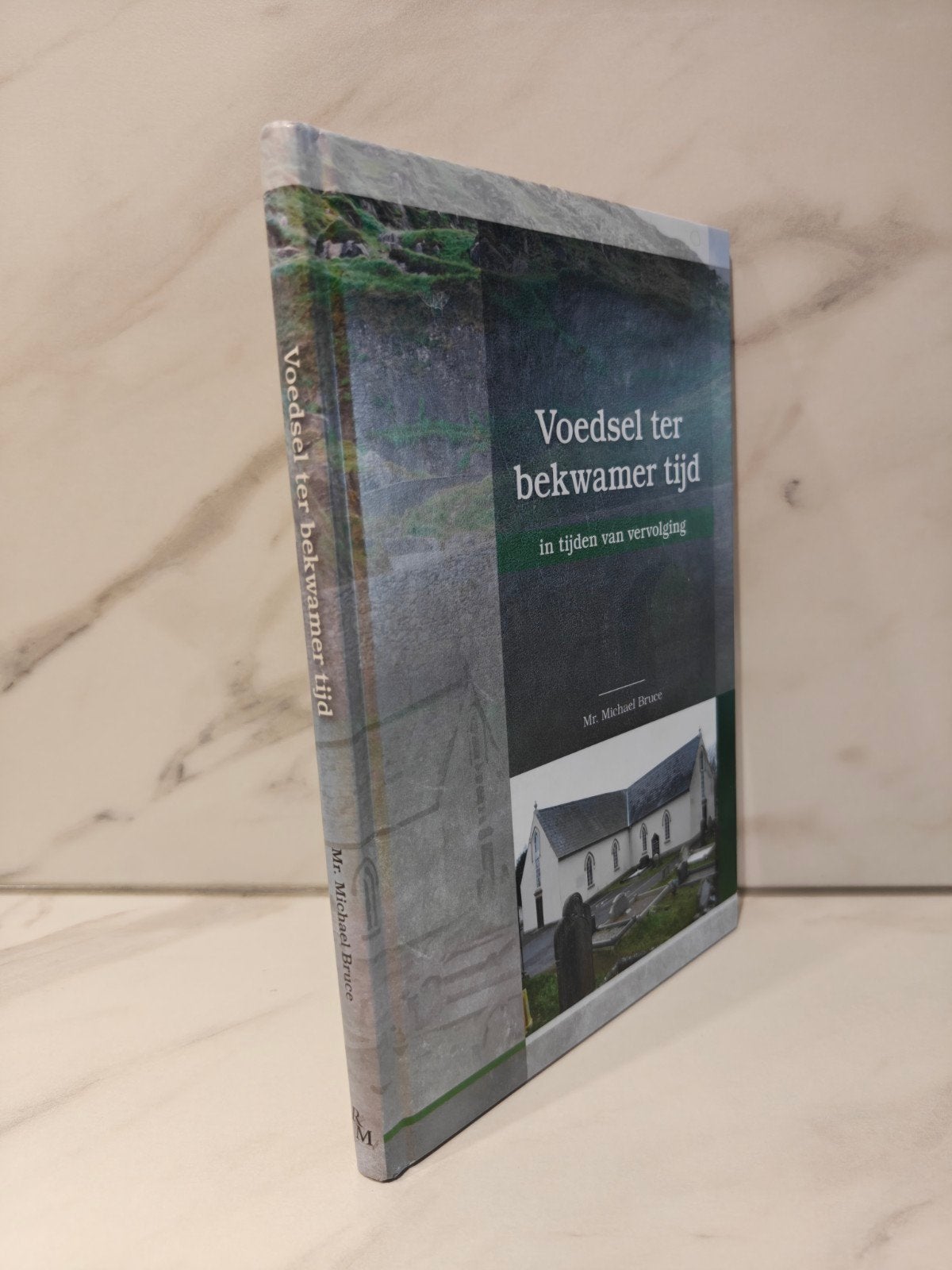 Mr. Michael Bruce: Voedsel ter bekwamer tijd, Ophalen of Verzenden, Gelezen, Christendom | Protestants