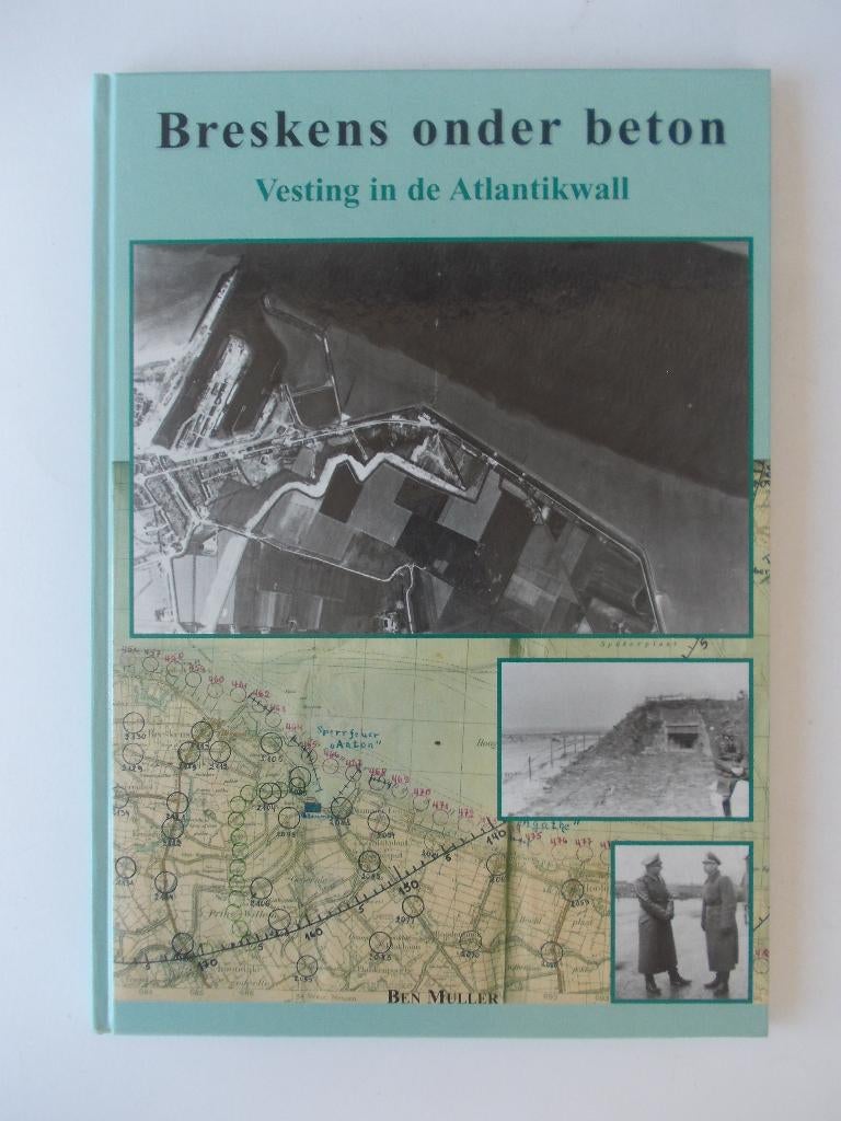 Breskens onder beton - Vesting in de ATLANTIKWALL, Verzamelen, Militaria | Tweede Wereldoorlog, Ophalen of Verzenden, Nederland