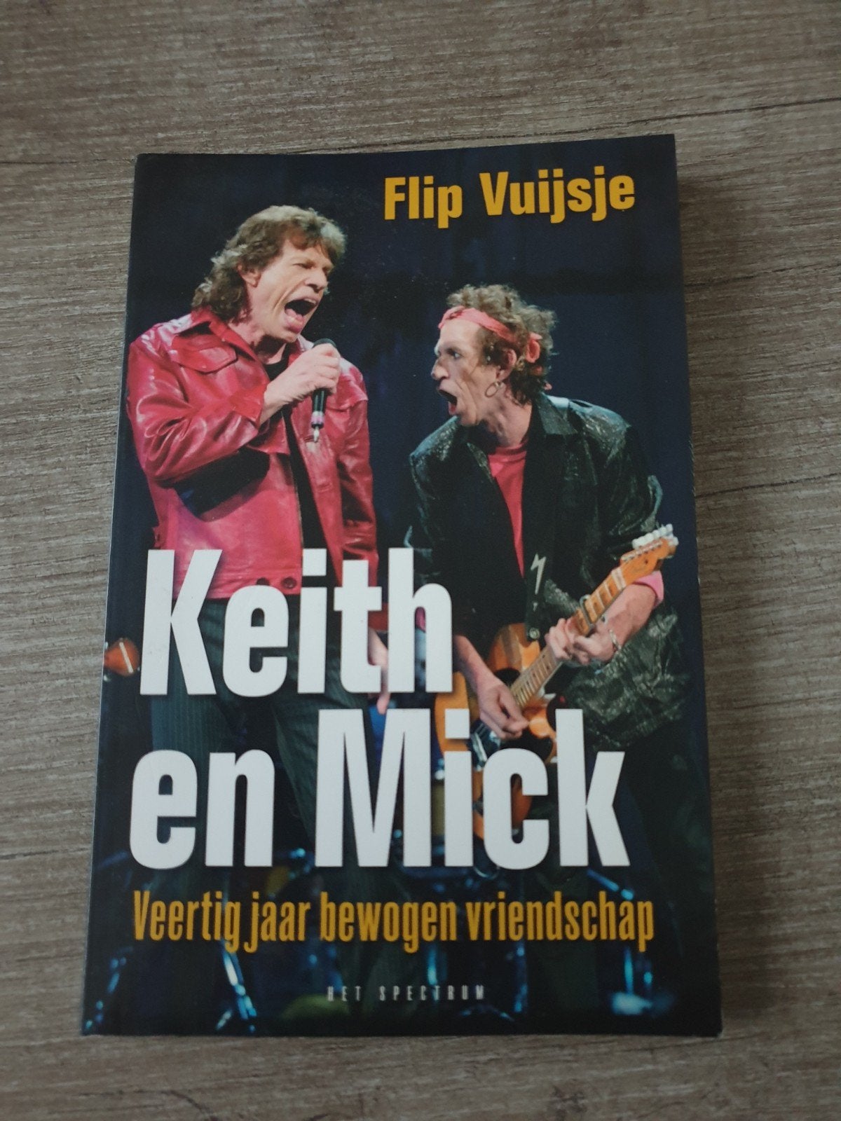 Keith en Mick: Veertig jaar bewogen vriendschap, Ophalen of Verzenden, Gelezen, Flip Vuijsje