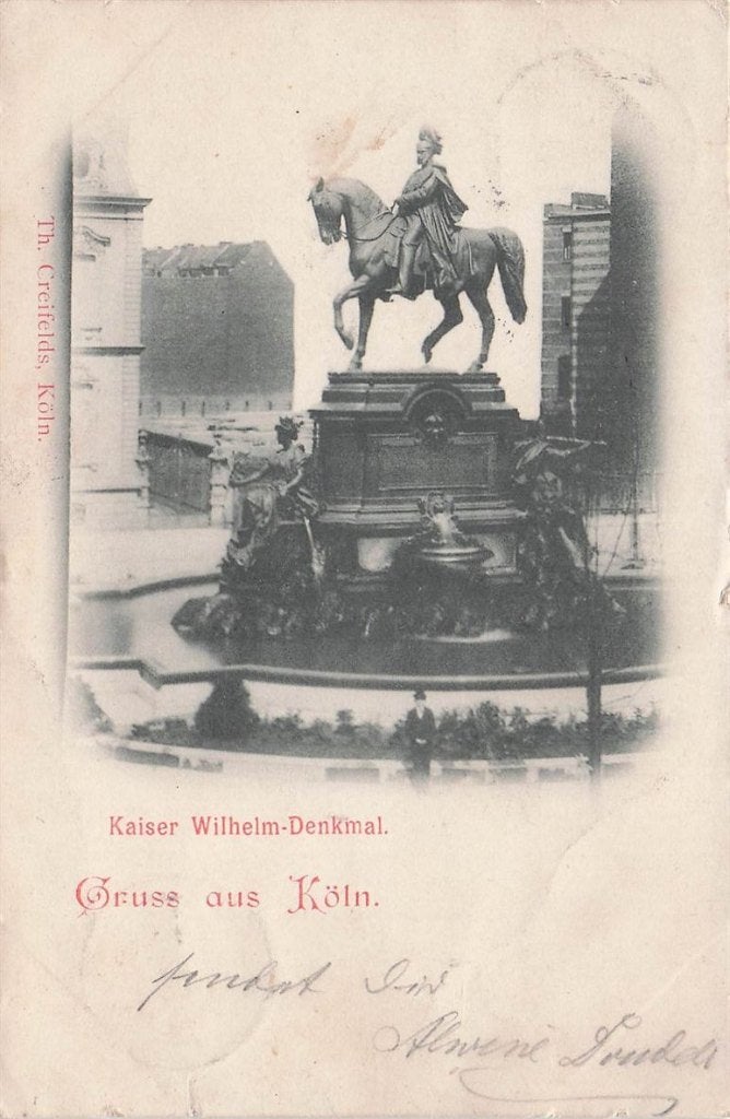 703-279-031 Köln Kaiser Wilhelm-Denkmal, Verzenden, Voor 1920, Duitsland