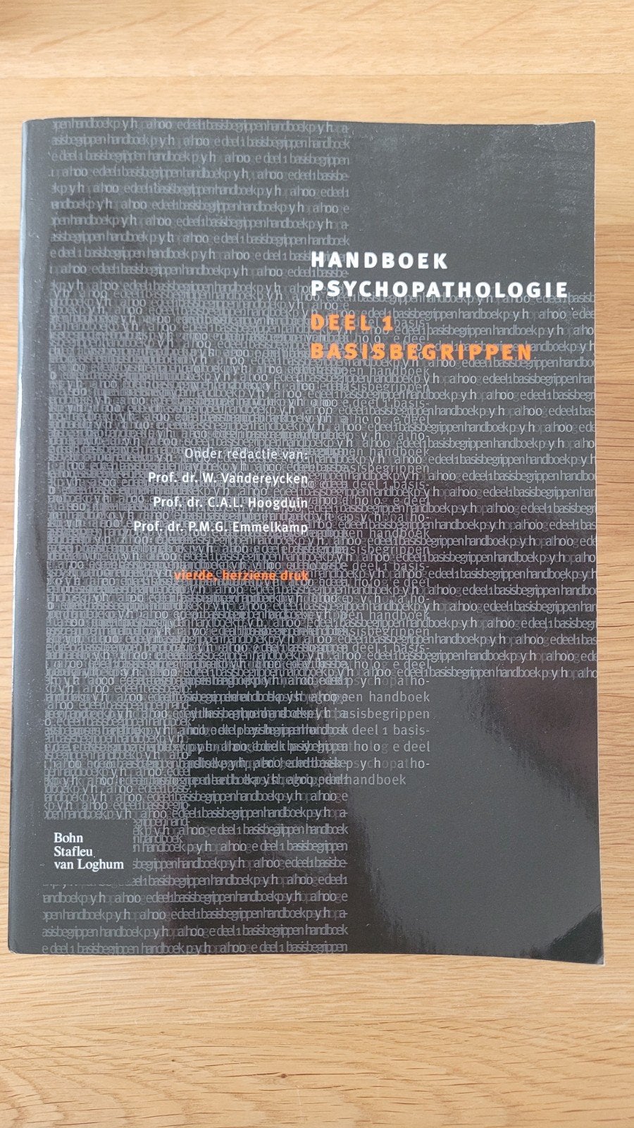 Handboek Psychopathologie: Basisbegrippen (Deel 1), W. Vandereycken, C.A.L. Hoogduin, P.M.G. Emmelkamp, Zo goed als nieuw, Gamma