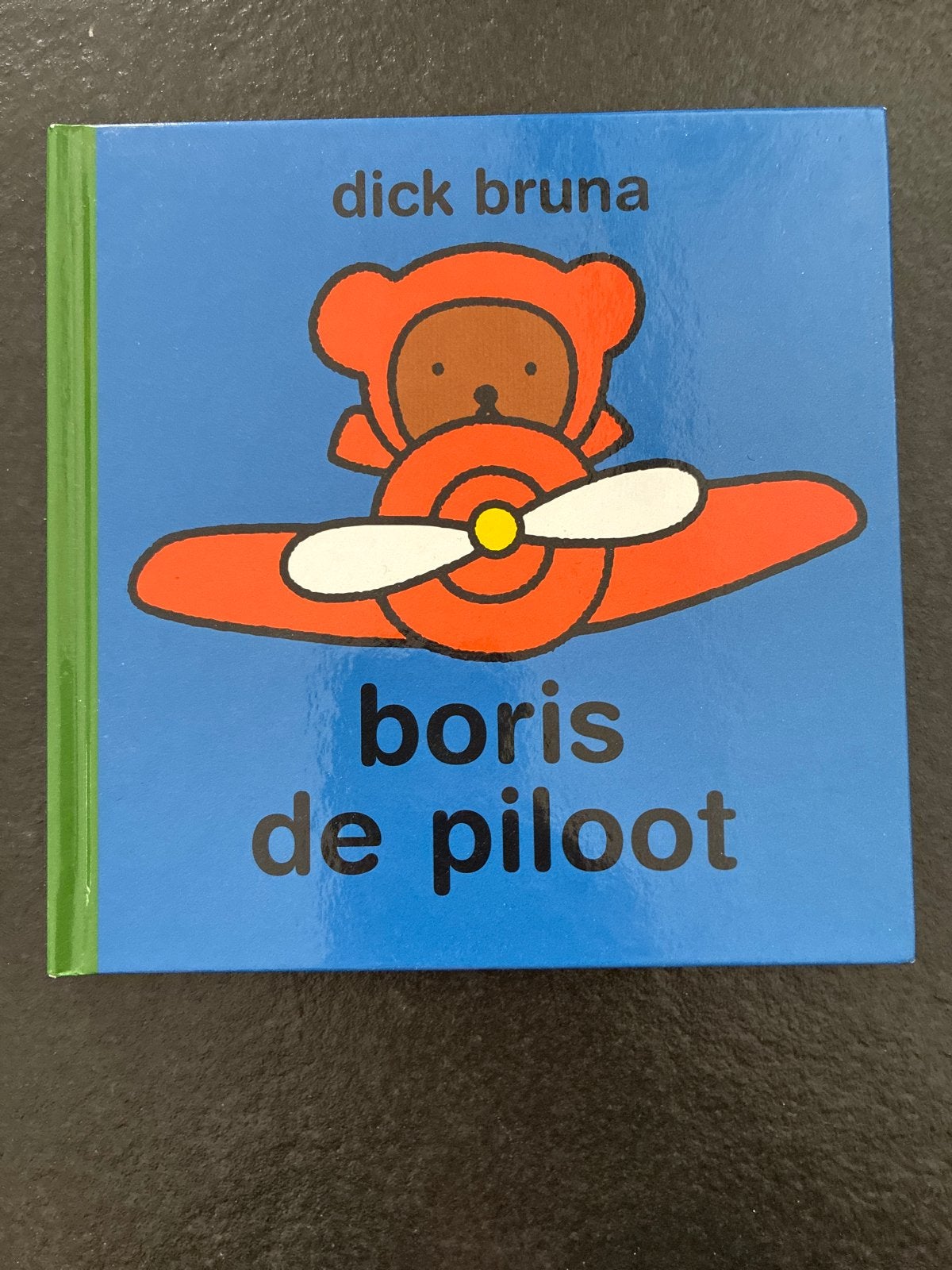Boris de piloot - Dick Bruna, Fictie algemeen, Jongen of Meisje, Ophalen of Verzenden, Zo goed als nieuw