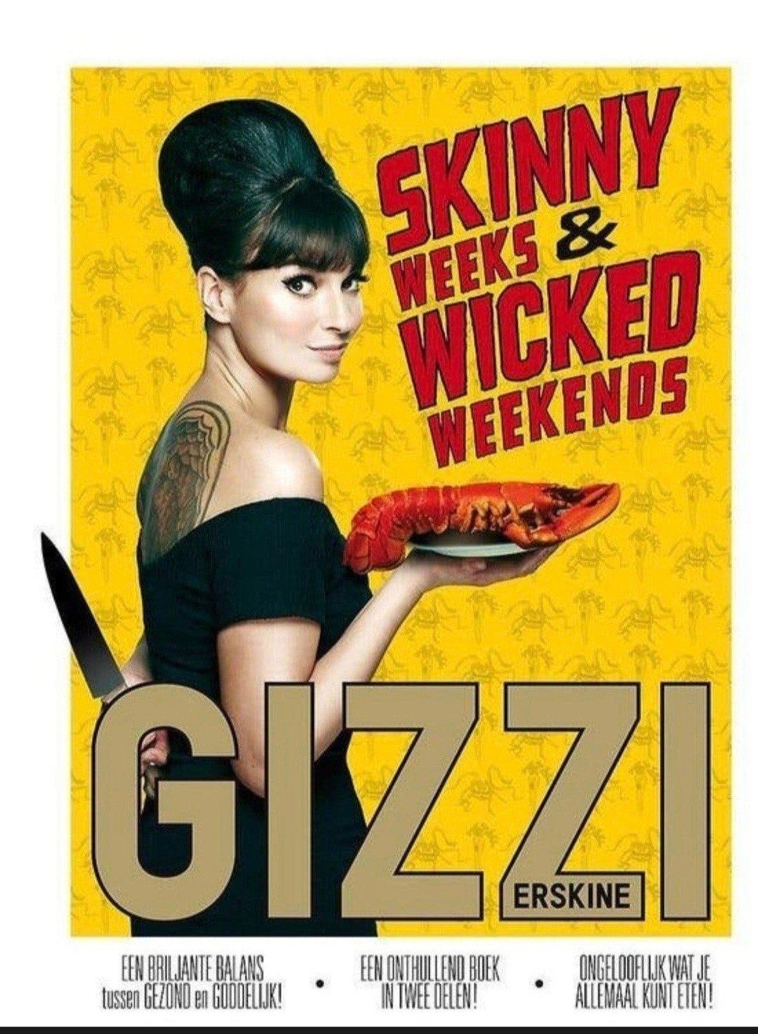 Skinny weeks & Wicked weekends - Gizzi Erskine

Het idee is, Boeken, Verzenden, Zo goed als nieuw