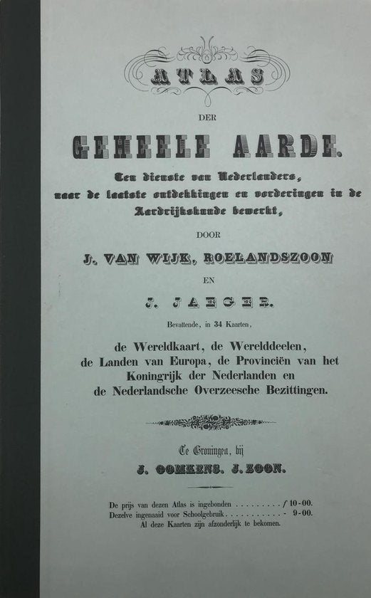 J. van Wijk Roelandszoon: Atlas der geheele aarde., Boeken, Atlassen en Landkaarten, Ophalen of Verzenden, 1800 tot 2000, Wereld