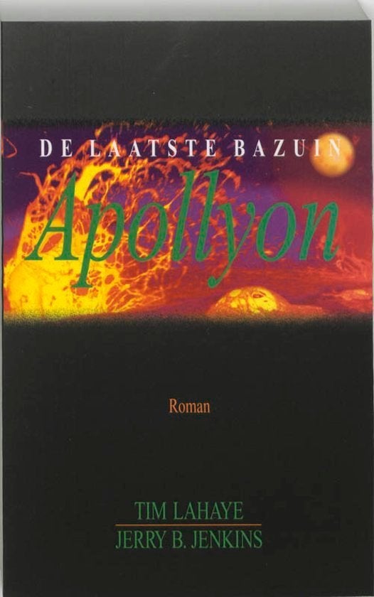 Apollyon / Lahaye, Jenkins (Laatste Bazuin 5)., Ophalen of Verzenden, Gelezen, Christendom | Protestants
