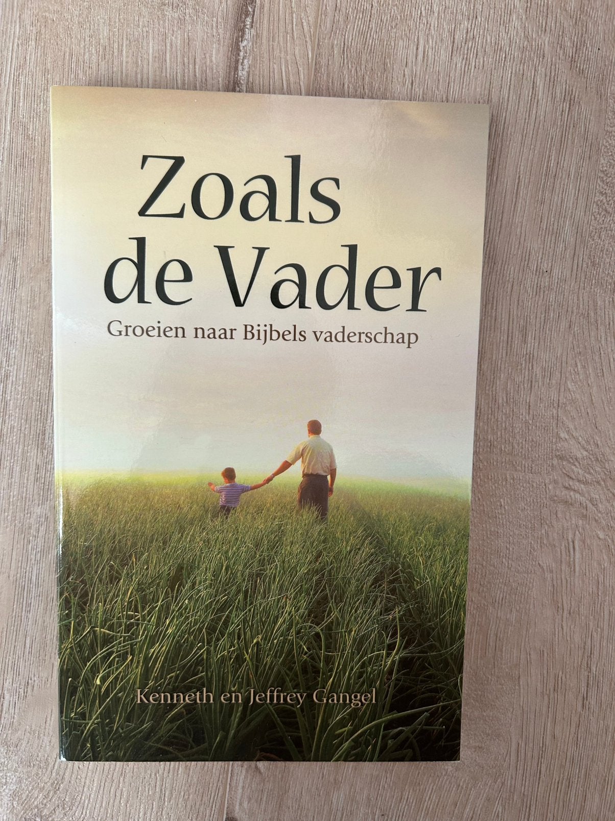 Zoals de Vader van Kenneth en Jeffrey Gangel, Boeken, Ophalen of Verzenden, Zo goed als nieuw