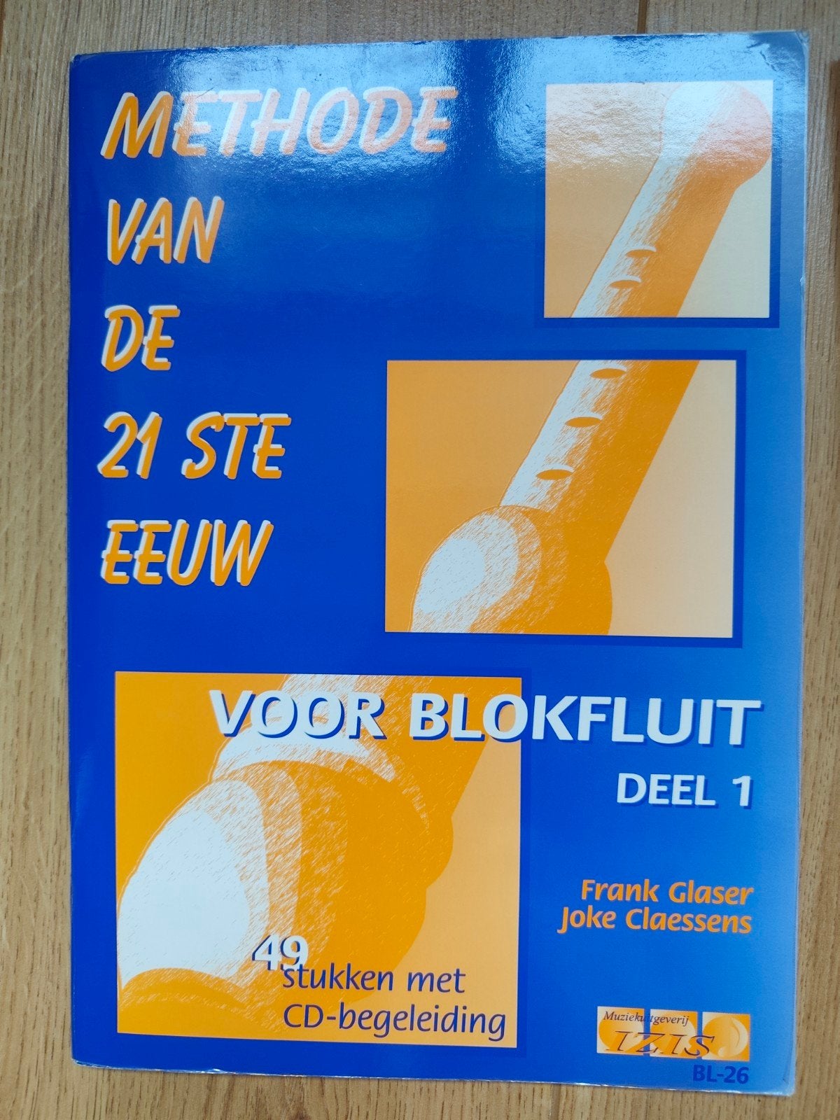 Methode van de 21ste Eeuw voor Blokfluit Deel 1 incl CD, Muziek en Instrumenten, Bladmuziek, Gebruikt, Overige genres, Les of Cursus