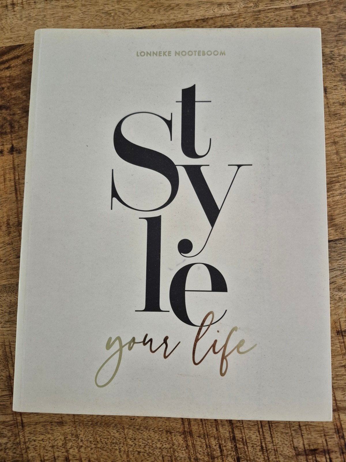 Te koop: 'Boek Style your life ' van Lonneke Nooteboom, Ophalen of Verzenden, Gelezen