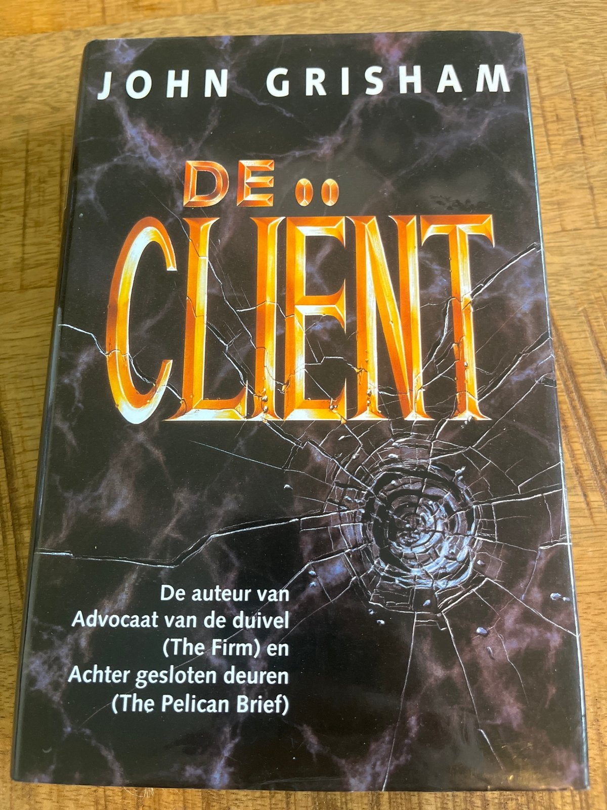 John Grisham - De Cliënt (Thriller), Boeken, Ophalen of Verzenden, Gelezen, Nederland
