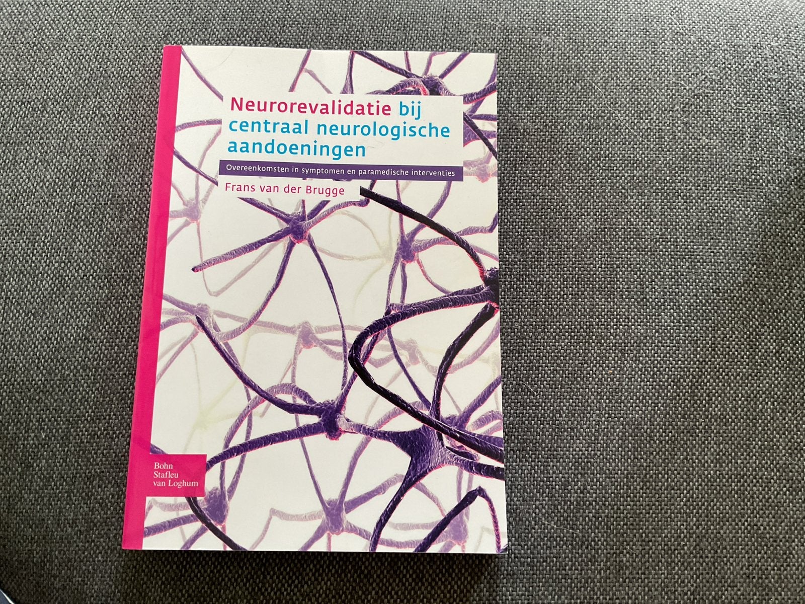 Neurorevalidatie Frans van der Brugge, Ophalen of Verzenden, Alpha, Zo goed als nieuw, HBO